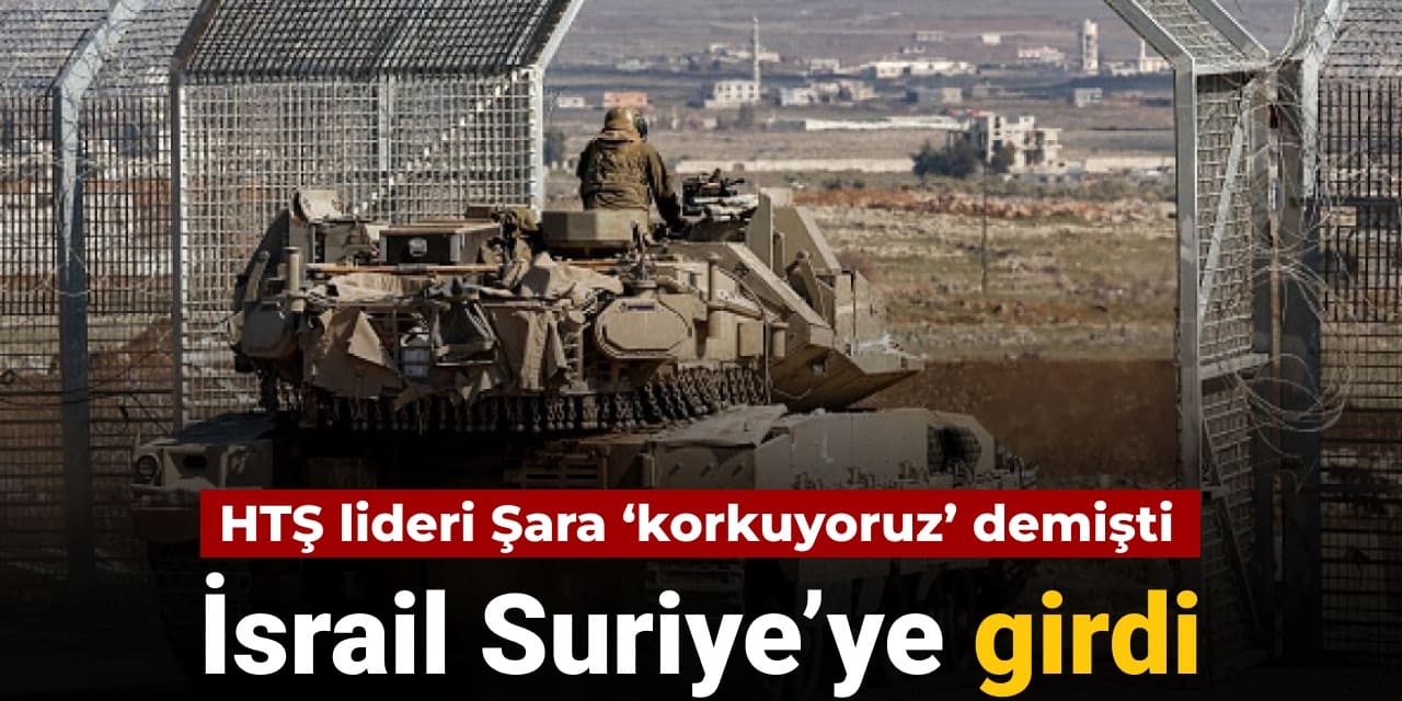 israil suriyeye girdi hts lideri sara korkuyoruz demisti fPwJE1PB