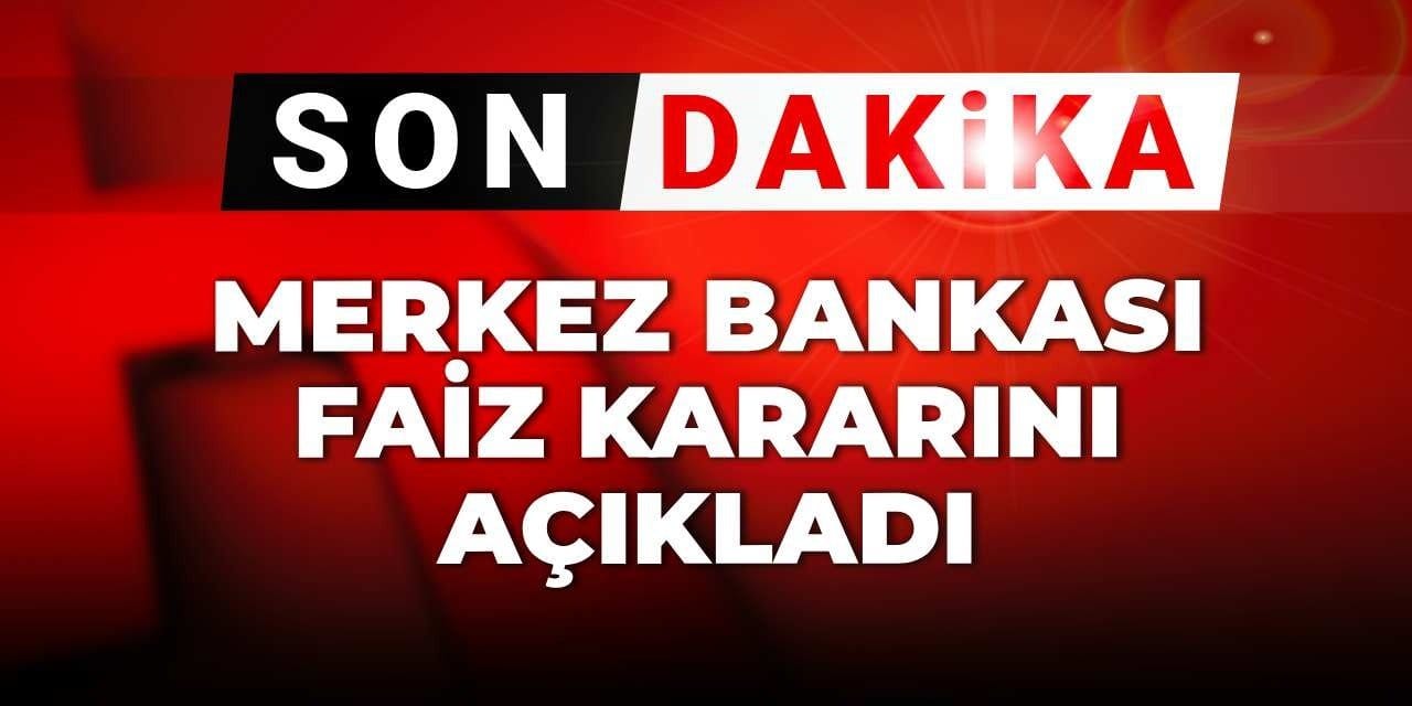 son dakika merkez bankasi faiz kararini acikladi NfbUFXN4